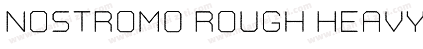 Nostromo Rough Heavy字体转换